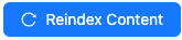 Reindex Content button in the top right of the Content Management interface